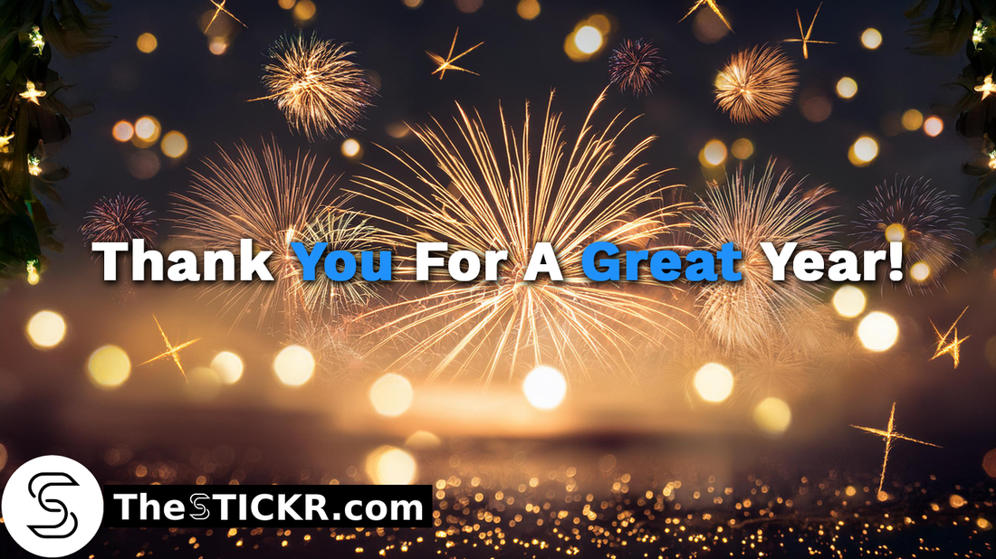 Celebrating Our First Year with You – A New Year Thank You from TheStickr.com!